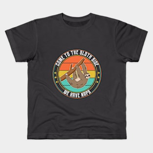 Come to the Sloth Side Kids T-Shirt